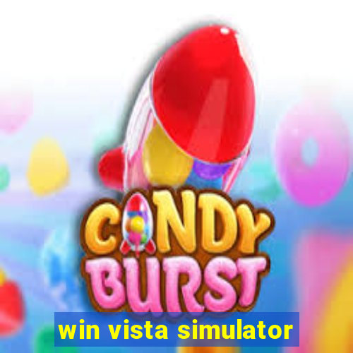 win vista simulator